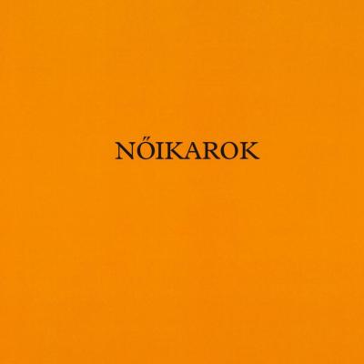 Nőikarok