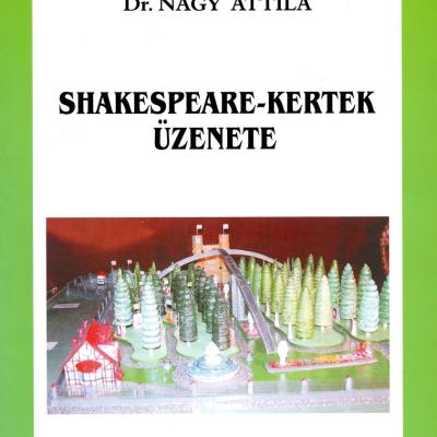 Shakespeare-kertek üzenete