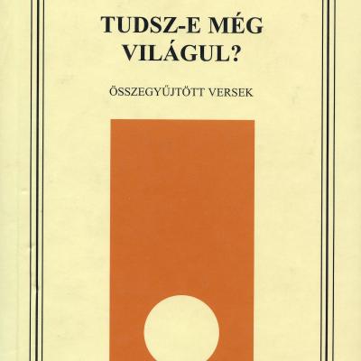 Tudsz-e még világul?