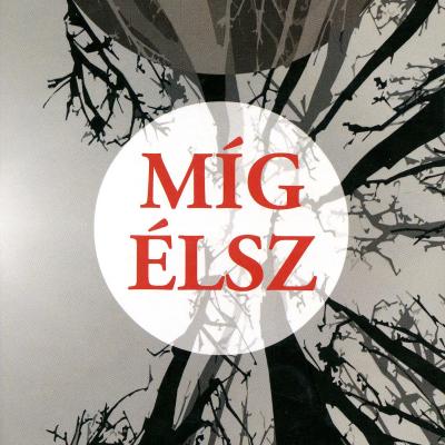 Míg élsz