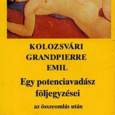 Egy potenciavadász följegyzései az összeomlás után