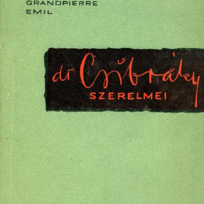 Dr. Csibráky szerelmei