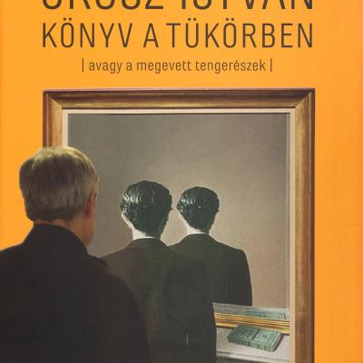 Könyv a tükörben avagy A megevett tengerészek