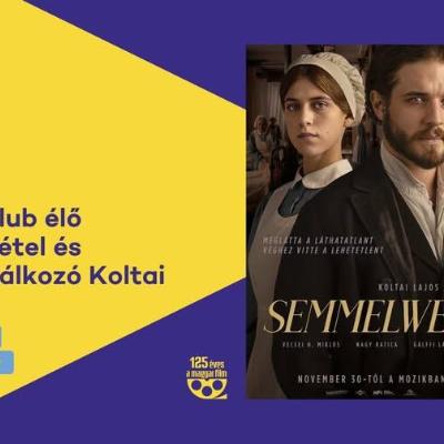 Magyar Film Napja // Semmelweis - Svenk Filmklub - élő podcastfelvétel és közönségtalálkozó Koltai Lajossal