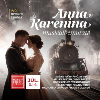 Kocsák Tibor - Miklós Tibor: Anna Karenina - musicalbemutató