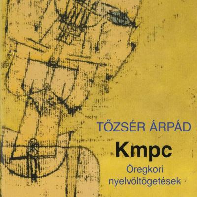 Kmpc - Öregkori nyelvöltögetések