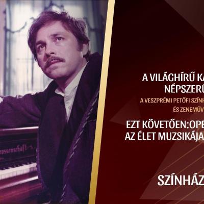 IX. Veszprémi Rátonyi Róbert Operettfesztivál // Operett Kertmozi: Az élet muzsikája - Kálmán Imre