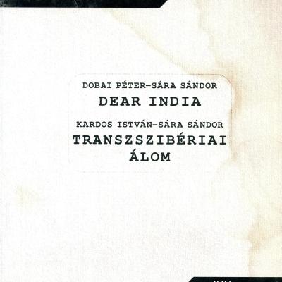 Dear India / Transzibériai álom