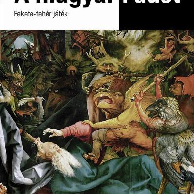 A magyar Faust - Fekete - fehér játék